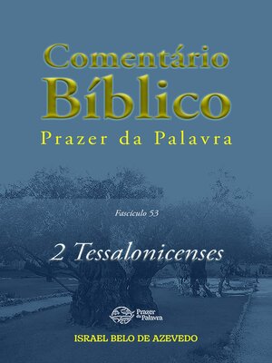 cover image of Comentário Bíblico Prazer da Palavra, fascículo 53 — 2 Tessalonicenses